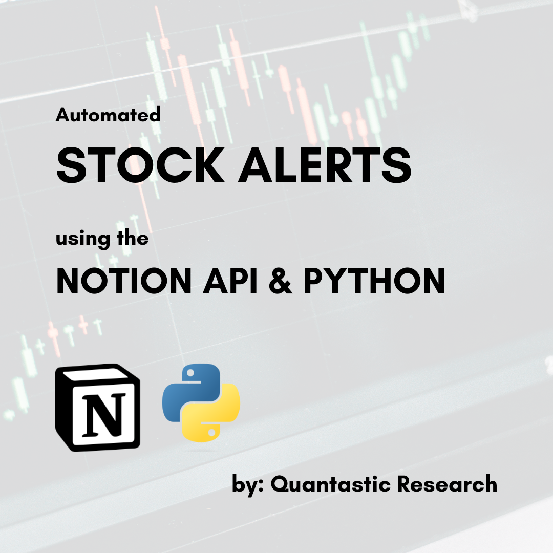 Automated Stock Alerts Using the Notion API and Python