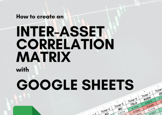 How to create an inter-asset correlation matrix with Google Sheets